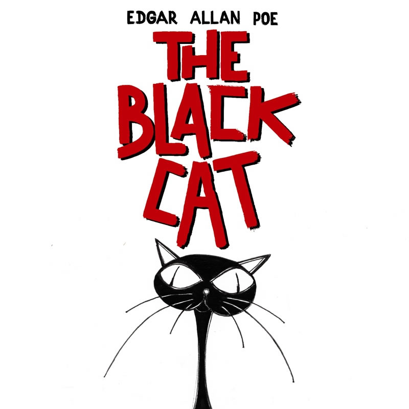 • THE BLACK CAT •  EDGAR ALLAN POE[2012]