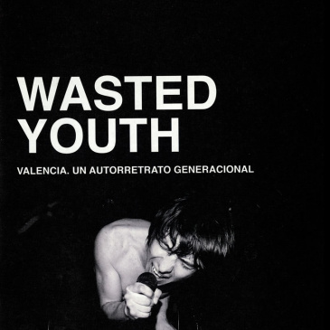 • WASTED YOUTH • Exposición colectiva